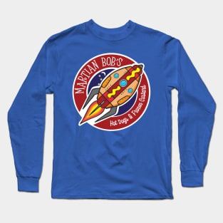 Martian Bob's Hot Dogs & Frozen Custard Long Sleeve T-Shirt